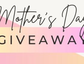 Mother's Day Giveaway Banner